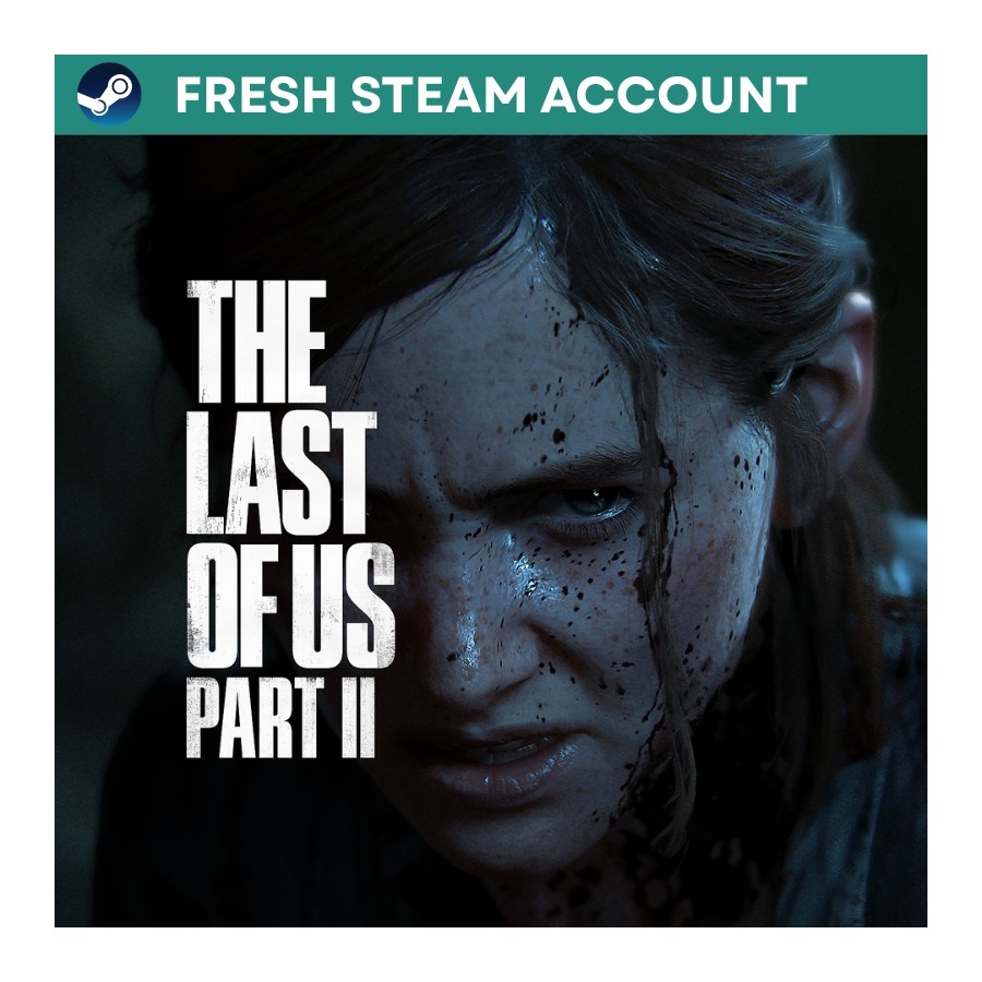THE LAST OF US Part 2 FRESH STEAM Account