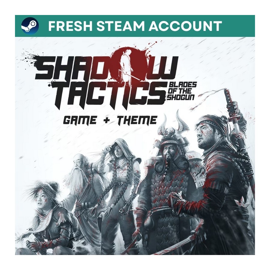 Shadow Tactics: Blades of the Shogun Steam Fresh Account